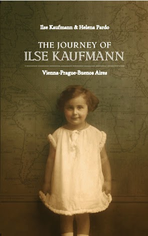 Book Corner - The Journey of Ilse Kaufmann: Vienna-Prague-Buenos Aires